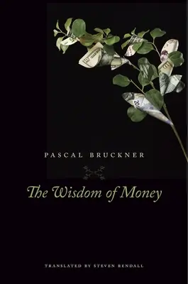 Înțelepciunea banilor - The Wisdom of Money