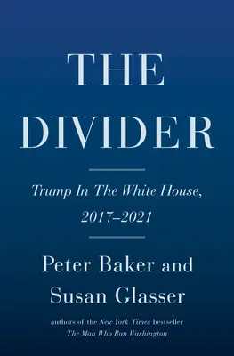 The Divider: Trump la Casa Albă, 2017-2021 - The Divider: Trump in the White House, 2017-2021