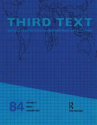 Al treilea text: Perspective critice asupra artei și culturii contemporane - Third Text: Critical Perspectives on Contemporary Art & Culture