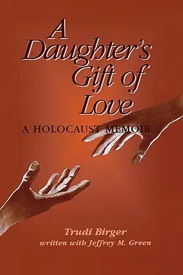 Darul de dragoste al unei fiice - A Daughter's Gift of Love