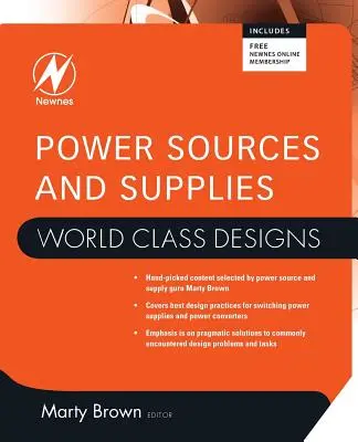 Surse și surse de alimentare: Proiecte de clasă mondială - Power Sources and Supplies: World Class Designs