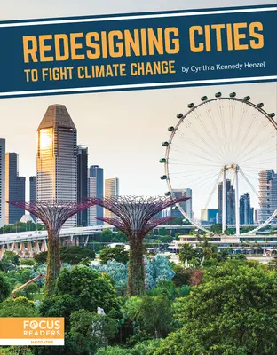 Reproiectarea orașelor pentru combaterea schimbărilor climatice - Redesigning Cities to Fight Climate Change