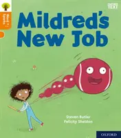 Oxford Reading Tree Word Sparks: Nivelul 6: Noua slujbă a lui Mildred - Oxford Reading Tree Word Sparks: Level 6: Mildred's New Job