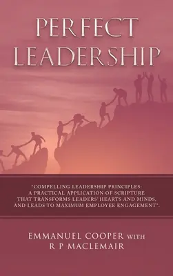 Leadership perfect - Perfect Leadership