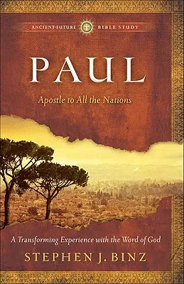 Pavel: Apostol pentru toate națiunile - Paul: Apostle to All the Nations