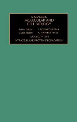 Degradarea proteinelor intracelulare: Volumul 27 - Intracellular Protein Degradation: Volume 27