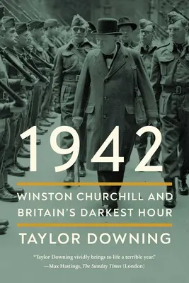 1942: Winston Churchill și cea mai întunecată oră a Marii Britanii - 1942: Winston Churchill and Britain's Darkest Hour