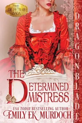 Stăpâna hotărâtă - The Determined Mistress
