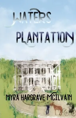 Plantația Waters - Waters Plantation