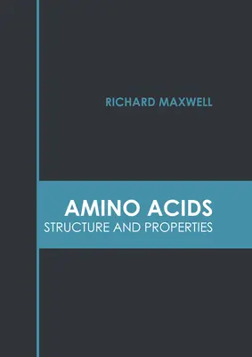 Aminoacizi: structură și proprietăți - Amino Acids: Structure and Properties