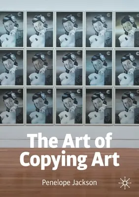 Arta de a copia arta - The Art of Copying Art
