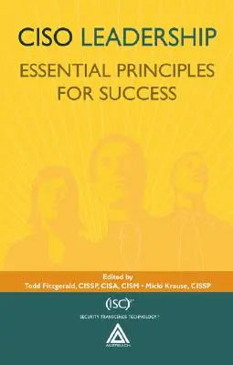 Ciso Leadership: Principii esențiale pentru succes - Ciso Leadership: Essential Principles for Success
