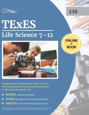 Ghid de studiu TExES Life Science 7-12: Pregătire cuprinzătoare cu întrebări practice de testare pentru Texas Examinations of Educator Standards 238 - TExES Life Science 7-12 Study Guide: Comprehensive Preparation with Practice Test Questions for the Texas Examinations of Educator Standards 238