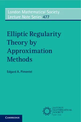 Teoria regularității eliptice prin metode de aproximare (Pimentel Edgard A. (Universidade de Coimbra Portugal)) - Elliptic Regularity Theory by Approximation Methods (Pimentel Edgard A. (Universidade de Coimbra Portugal))