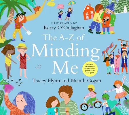 The A-Z of Minding Me (A-Z-ul îngrijirii mele) - The A-Z of Minding Me