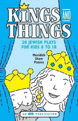 Regi și lucruri - Kings and Things