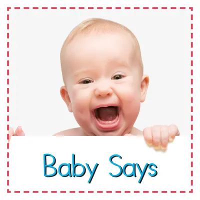 Copilul spune - Baby Says