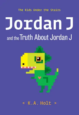 Jordan J și adevărul despre Jordan J: Copiii de sub scări - Jordan J and the Truth about Jordan J: The Kids Under the Stairs