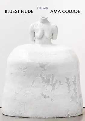 Cel mai albastru nud: Poezii - Bluest Nude: Poems