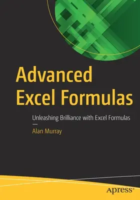 Formule Excel avansate: Dezlănțuirea strălucirii cu ajutorul formulelor Excel - Advanced Excel Formulas: Unleashing Brilliance with Excel Formulas