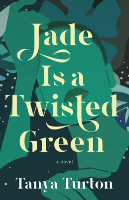 Jadul este un verde răsucit - Jade Is a Twisted Green