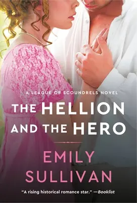 Hellion și eroul - The Hellion and the Hero