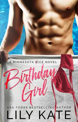 Birthday Girl: Un roman Minnesota Ice - Birthday Girl: A Minnesota Ice Novel