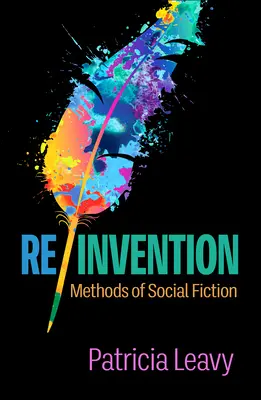 Re/Invenție: Metode de ficțiune socială - Re/Invention: Methods of Social Fiction