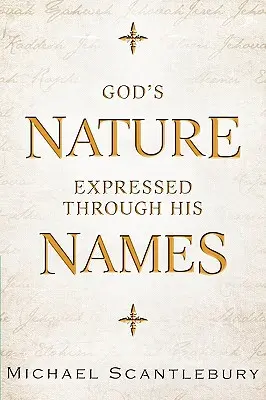 Natura lui Dumnezeu exprimată prin numele Sale - God's Nature Expressed Through His Names