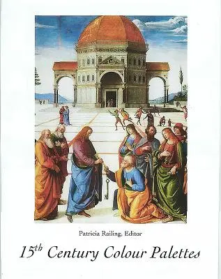 Palete de culori din secolul al XV-lea - 15th Century Colour Palettes