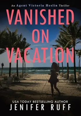 A dispărut în vacanță - Vanished on Vacation