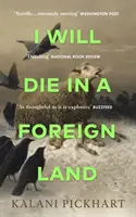 Voi muri într-o țară străină - I Will Die in a Foreign Land