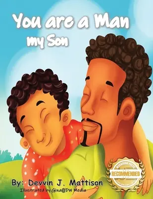 Ești un bărbat, fiul meu - You Are A Man My Son