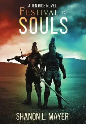 Festival of Souls: un roman de Jen Rice - Festival of Souls: a Jen Rice novel