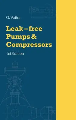 Manual de pompe și compresoare fără scurgeri - Leak-Free Pumps and Compressors Handbook