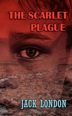 Ciuma Scarlată - The Scarlet Plague