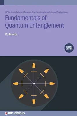 Fundamentele entanglementului cuantic (ediția a doua) - Fundamentals of Quantum Entanglement (Second Edition)