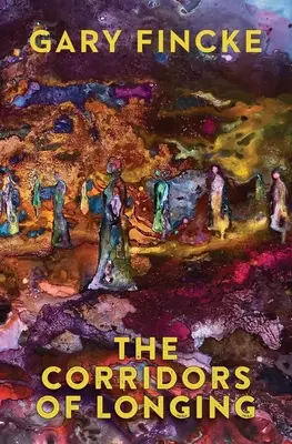 Coridoarele dorului (The Corridors of Longing) - The Corridors of Longing