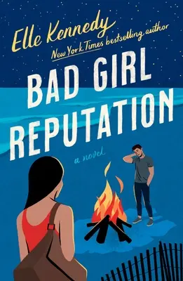 Bad Girl Reputation: Un roman Avalon Bay - Bad Girl Reputation: An Avalon Bay Novel