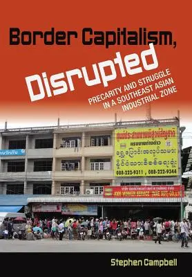 Capitalismul de frontieră, perturbat - Border Capitalism, Disrupted