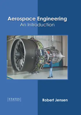 Inginerie aerospațială: O introducere - Aerospace Engineering: An Introduction