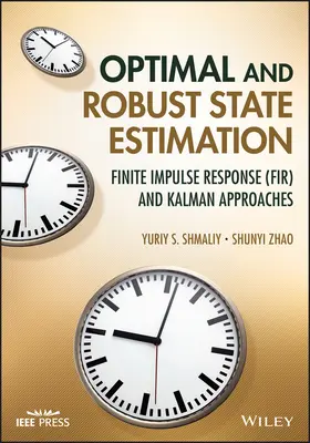 Estimarea optimă și robustă a stării: Răspuns la impulsuri finite (Fir) și abordări Kalman - Optimal and Robust State Estimation: Finite Impulse Response (Fir) and Kalman Approaches
