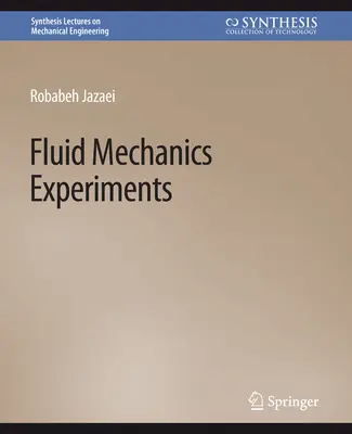 Experimente de mecanica fluidelor - Fluid Mechanics Experiments