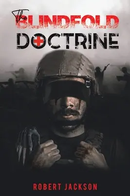 Doctrina legată la ochi - The Blindfold Doctrine