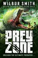 Prey Zone - Un thriller pentru adolescenți exploziv, plin de acțiune, în care să-ți înfigi dinții! - Prey Zone - An explosive, action-packed teen thriller to sink your teeth into!