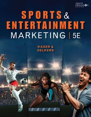 Marketing în sport și divertisment, ediția pentru studenți - Sports and Entertainment Marketing, Student Edition