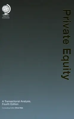 Private Equity: O analiză tranzacțională - Private Equity: A Transactional Analysis