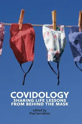Covidologie: Împărtășirea lecțiilor de viață din spatele măștii - Covidology: Sharing Life Lessons from Behind the Mask