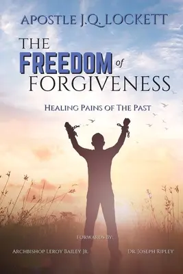 Libertatea iertării - The Freedom of Forgiveness