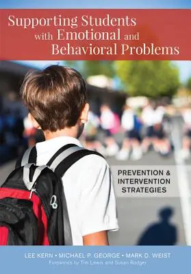 Sprijinirea elevilor cu probleme emoționale și comportamentale: Strategii de prevenire și intervenție - Supporting Students with Emotional and Behavioral Problems: Prevention and Intervention Strategies